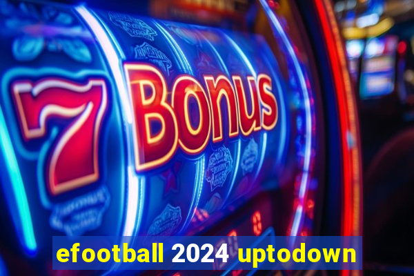 efootball 2024 uptodown